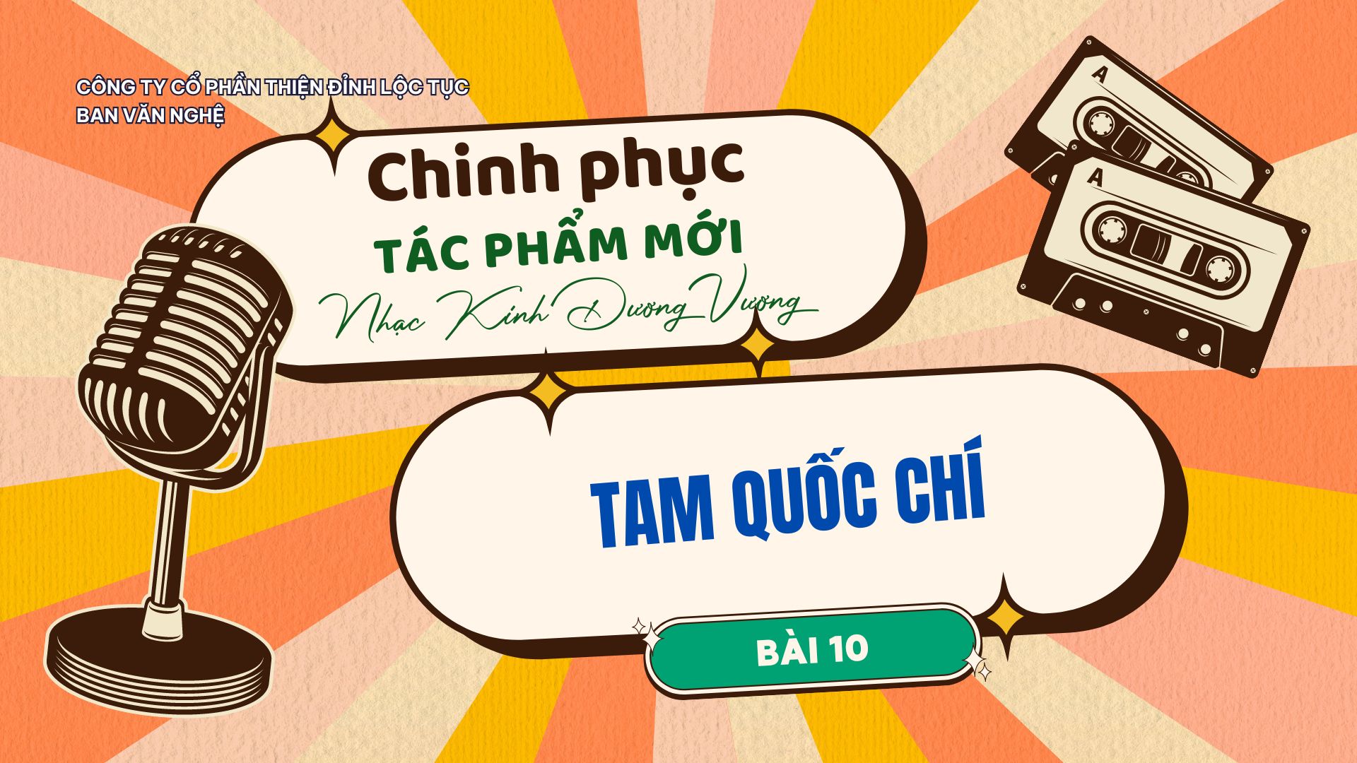 BÀI SỐ 10: TAM QUỐC CHÍ