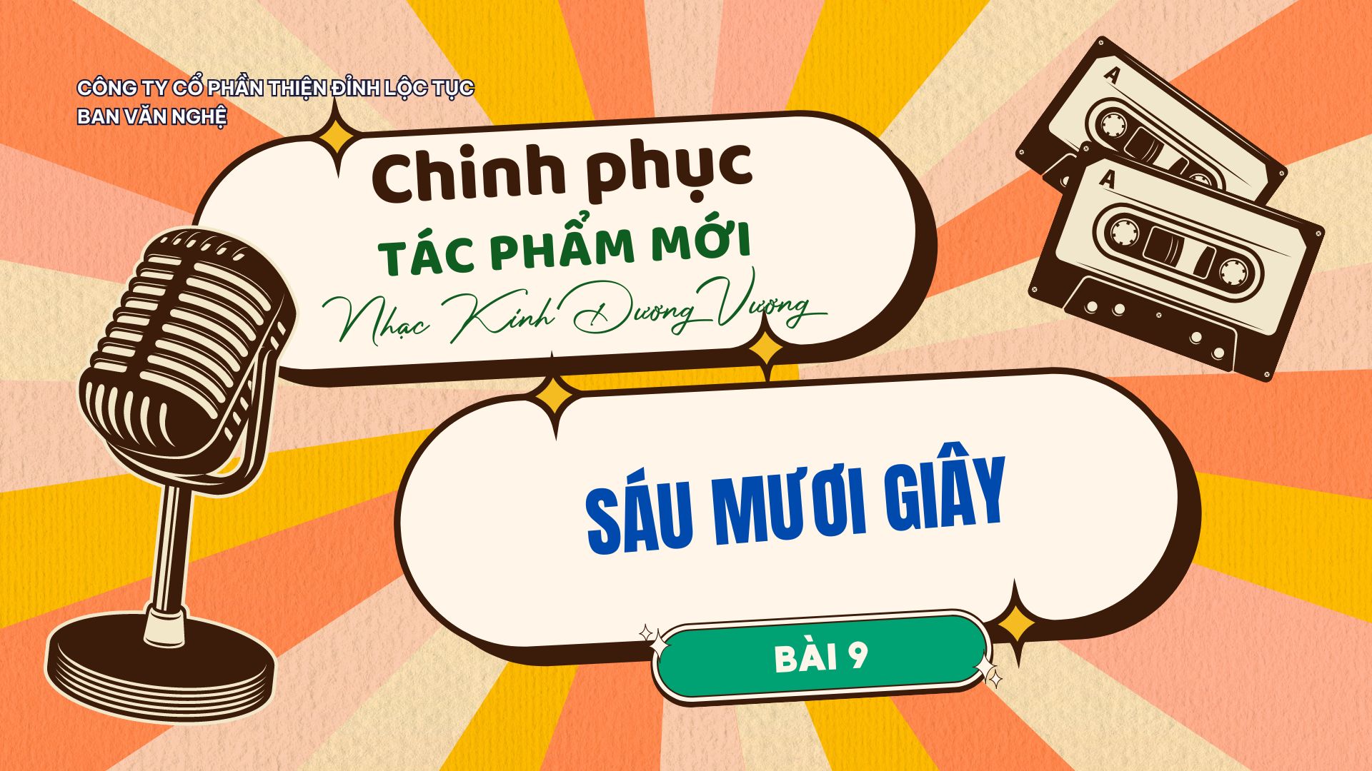 BÀI SỐ 9: SÁU MƯƠI GIÂY