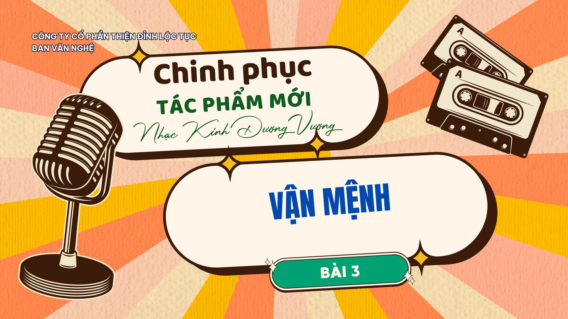 BÀI SỐ 3: VẬN MỆNH