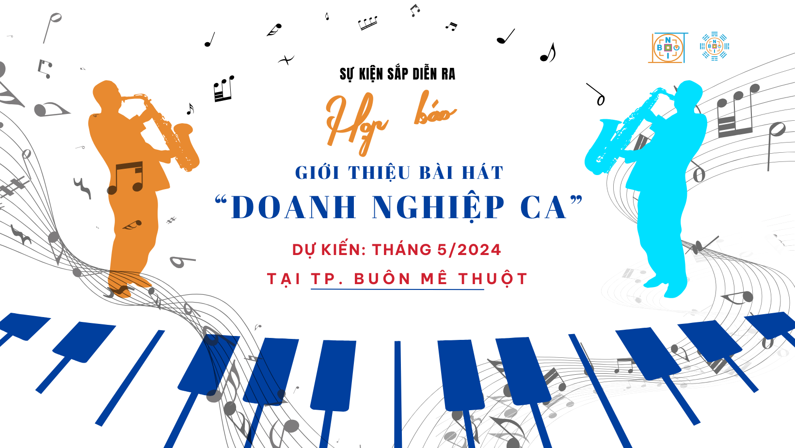 SỰ KIỆN HỌP BÁO RA MẮT NHẠC PHẨM DOANH NGHIỆP CA – “NIỀM TỰ HÀO CỦA CÁC DOANH NHÂN” – sự kiện sắp diễn ra trong tháng 5