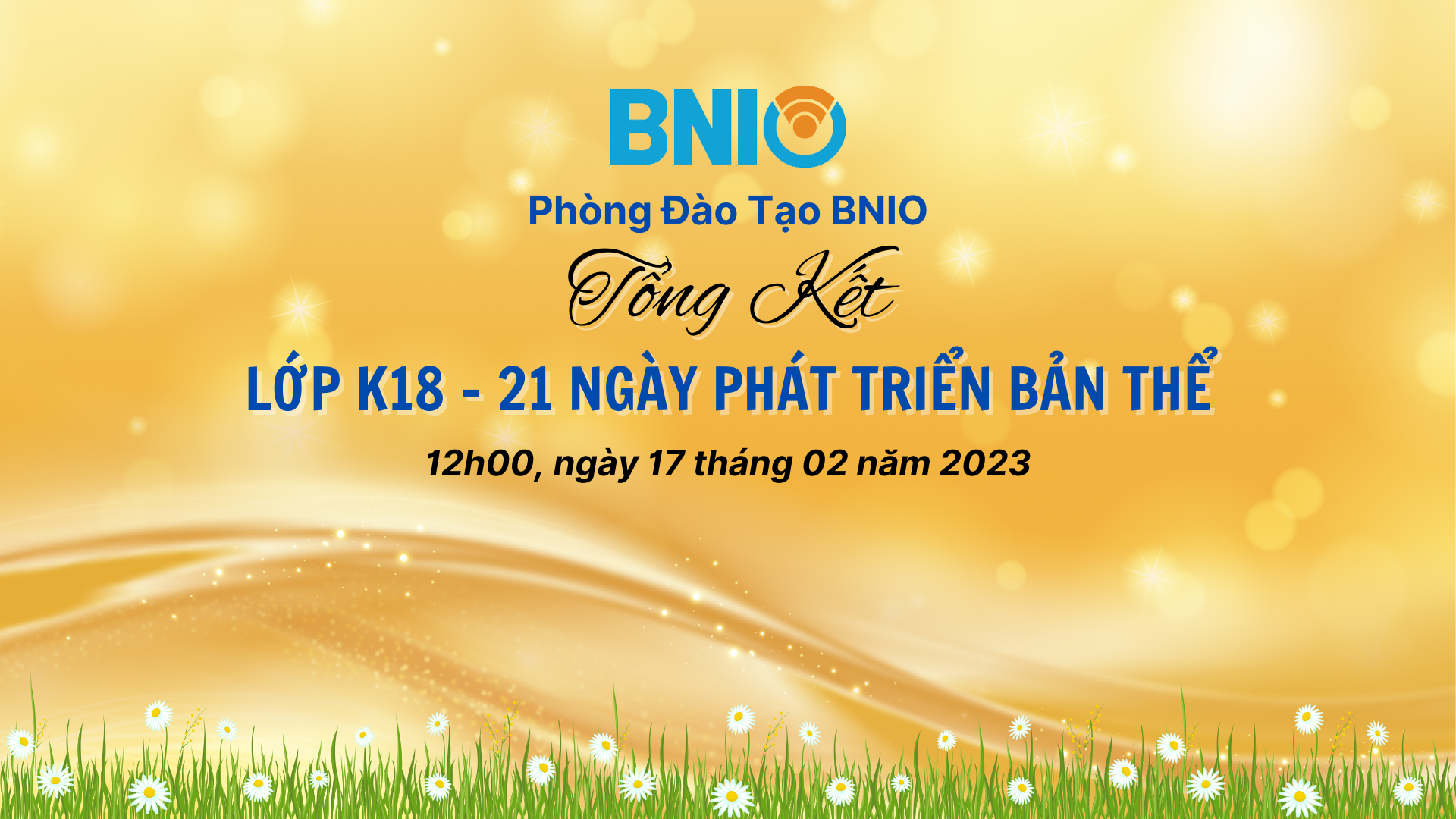 TỔNG KẾT K18 – 21 NGÀY PHÁT TRIỂN BẢN THỂ