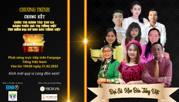 [Online] Chung Kết Cuộc Thi Sáng Tác Thơ Ca – Đánh Thức Giá Trị Tiếng Việt – Tìm Kiếm Đại Sứ Kho Báu Tiếng Việt 2022